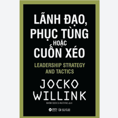 Lãnh đạo, phục tùng hoặc cuốn xéo 149k