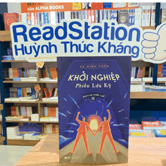 Khởi nghiệp phiêu lưu ký start - up trước tuổi 30 189k