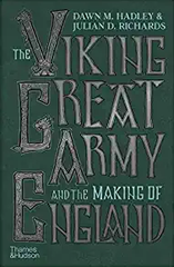 The Viking Great Army and the Making of England