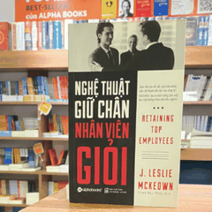 Nghệ thuật giữ chân nhân viên giỏi 139k