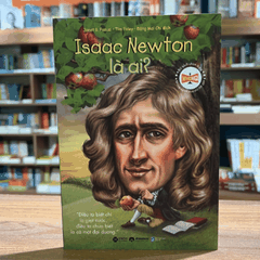 Bộ sách chân dung - Isaac Newton là ai ? 59k