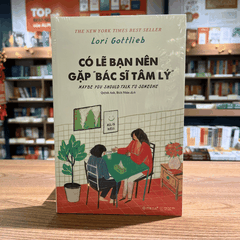Có lẽ bạn nên gặp "Bác sỹ tâm lý" 249k