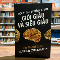 Đọc vị tâm lý hành vi của giới giàu và siêu giàu 299k
