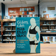Giảm cân nửa thân dưới- để chân gọn eo thon 79k