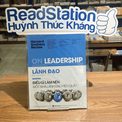 HBR ON - Lãnh đạo : Điều gì làm nên một nhà lãnh đạo 199k