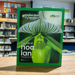 Bộ khám phá tự nhiên quanh em: Biết tuốt về hoa Lan 45k