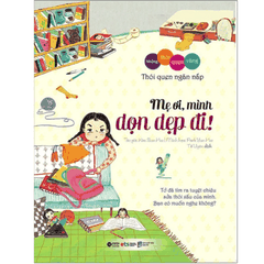 Bộ những thói quen vàng: Mẹ ơi mình dọn dẹp đi 69k