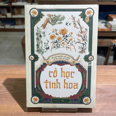 Tủ sách đời người: Cổ học tinh hoa 189k