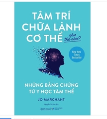 Tâm trí chữa lành cơ thể như thế nào 239k