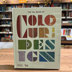 The V&A book of colour in design
