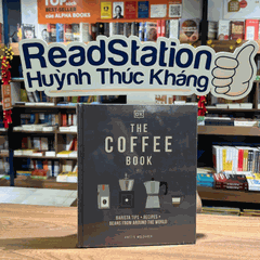 The Coffee Book: Barista tips * recipes * beans from around the world