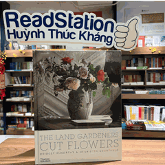 The Land Gardeners Cut Flowers - Bridget Elworthy & Henrietta Courtauld
