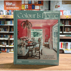 Colour is home: A brave guide to designing classic interiors