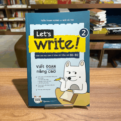Let's write 2! Viết đoạn nâng cao  209k