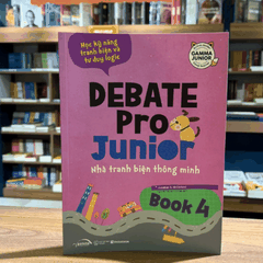 Debate Pro Junior: Nhà tranh biện thông minh book4 149k