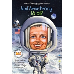 Bộ sách chân dung - Neil Armstrong là ai? 59k