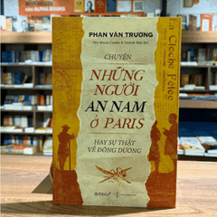 Chuyện những người An Nam ở Paris hay sự thật về Đông Dương 125k