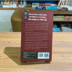 Nói chuyện là bản năng, giữ miệng là tu dưỡng, im lặng là trí tuệ
