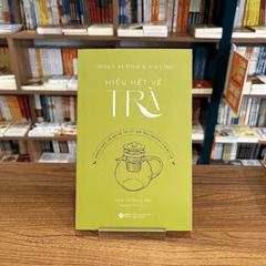 HOW TO MAKE TEA - HIỂU HẾT VỀ TRÀ 139k