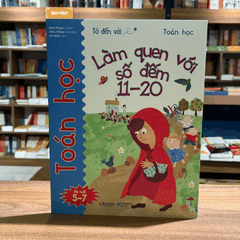 Tớ đến với toán học: Làm quen với số đếm 11-20 49k