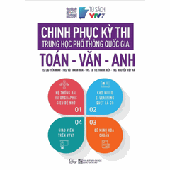 Chinh phục kỳ thi trung học phổ thông quốc gia: Toán - Văn - Anh 169k