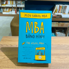 MBA bằng hình - Trọn gói hai năm kiến thức quản trị kinh doanh qua trực quan sinh động