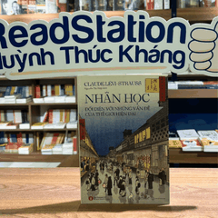 Nhân học - Đối diện với những vấn đề của thế giới hiện tại (bìa mềm)109k