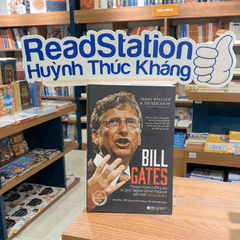Bill Gates-Tham vọng lớn lao và quá trình hình thành đế chế Microsoft 229k