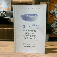 Cú sốc - Hành trình giành lại sự sống của một bác sĩ 159k