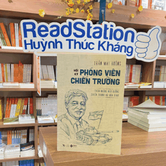 Hồi ký phóng viên chiến trường 269k