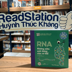 Nhà sinh hóa tương lai: RNA -  Những siêu anh hùng của cơ thể 55k