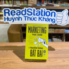 MARKETING THỰC CHIẾN & TRUYỀN THÔNG BẤT BẠI