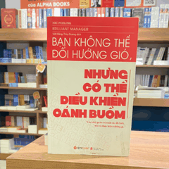 Bạn không thể đổi hướng gió nhưng có thể điều khiển cánh buồm 89k