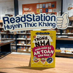 Kỹ năng sinh tồn cho trẻ T3 - Trong nhà chưa chắc đã an toàn đâu nhé 89k