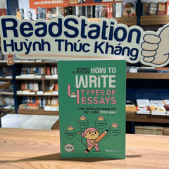 How to write 4 types of essays - Từng bước làm quen với viết luận tiếng anh 119k