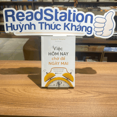 Việc hôm nay chớ để ngày mai 99k