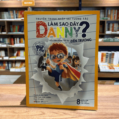 Truyện tranh nhập vai tương tác: Làm sao đây Danny? - Siêu anh hùng tập sự đến trường 109k