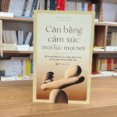 Cân bằng cảm xúc mọi lúc mọi nơi 169k