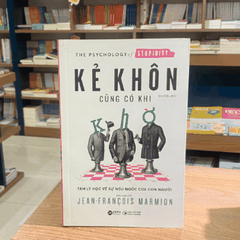 Kẻ khôn cũng có khi khờ 199k