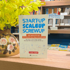 Startup, Scaleup, Screwup - Khởi nghiệp tinh gọn 159k