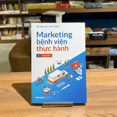 Marketing bệnh viện thực hành 2: Tăng tốc (SDV) 168k