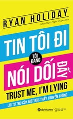 Tin tôi đi , Tôi đang nói dối đó 149k