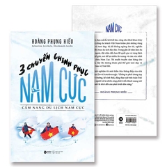 3 Chuyến chinh phục Nam cực - Cẩm nang du lịch Nam cực (SDV) 269k