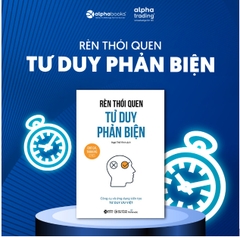 Rèn thói quen tư duy phản biện 99k