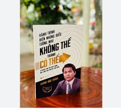 Hành trình biến những điều tưởng như không thể thành có thể (SDV) 245k