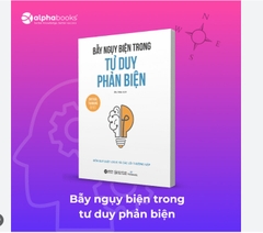 Bẫy ngụy biện trong tư duy phản biện 99k