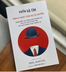 Trốn và tìm: Tâm lý học của sự tự huyễn 109k