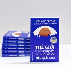 Thế giới quả là rộng lớn và có rất nhiều việc phải làm 139k