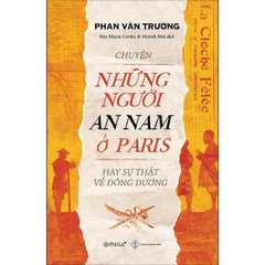 Chuyện những người An Nam ở Paris hay sự thật về Đông Dương 125k