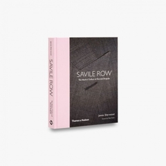 Savile row the master tailors of british bespoke